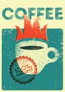 Coffee typographical vintage grunge style poster or menu design with letterpress effect. Retro vector illustrat